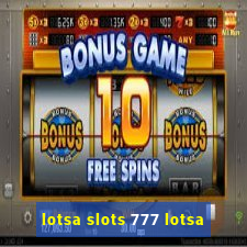 lotsa slots 777 lotsa